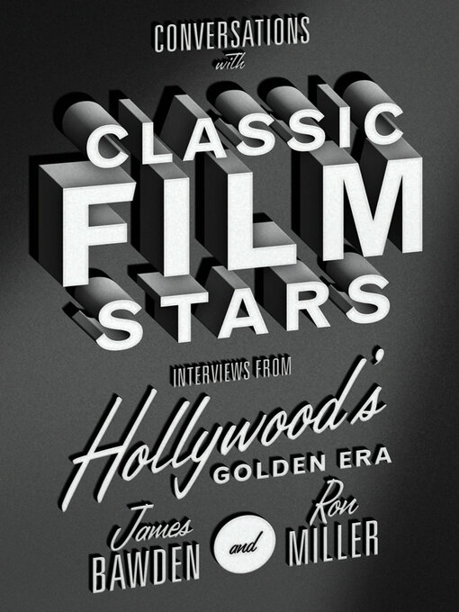 Title details for Conversations with Classic Film Stars by James Bawden - Wait list